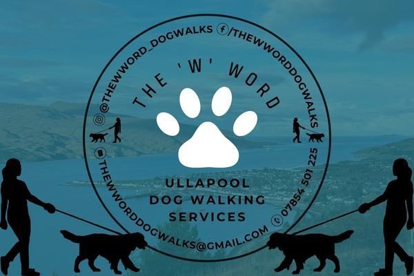 The 'W' Word: Ullapool Dog Walking Services